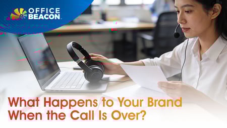 what happens to your brand when the call ends